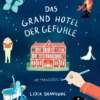 Das Grand Hotel der Gefühle Mitmachbuch