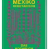 Mexiko vegetarisch